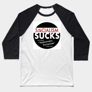 socialism sucks Baseball T-Shirt